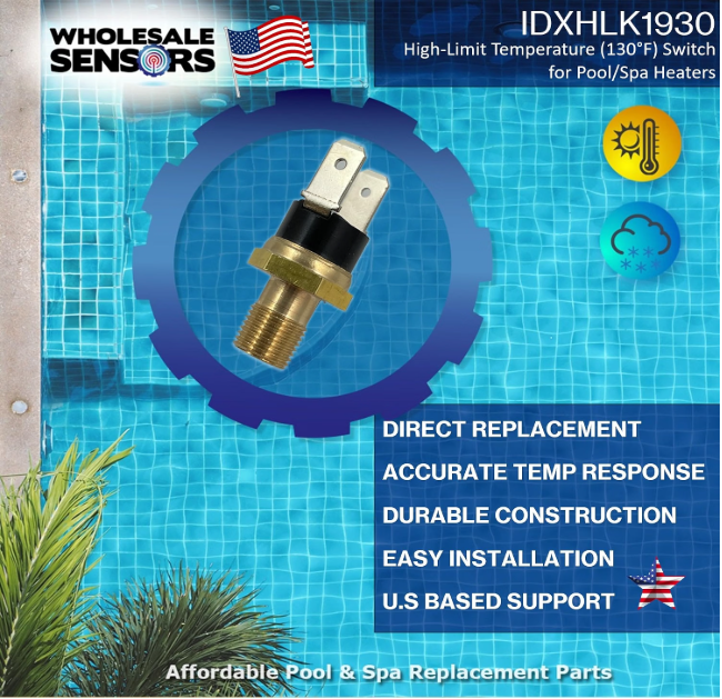 Hayward IDXHLK1930 High Limit Switch 130°F Replacement